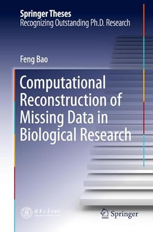 Seller image for Computational Reconstruction of Missing Data in Biological Research for sale by BuchWeltWeit Ludwig Meier e.K.