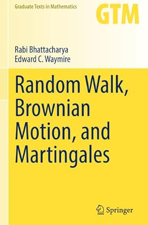 Seller image for Random Walk, Brownian Motion, and Martingales for sale by BuchWeltWeit Ludwig Meier e.K.