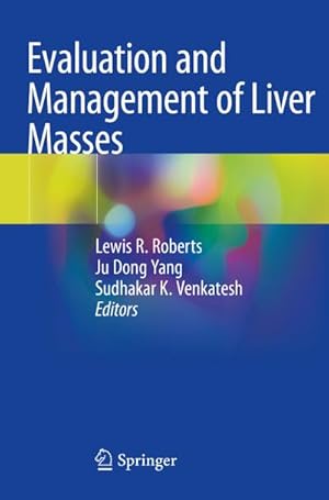 Immagine del venditore per Evaluation and Management of Liver Masses venduto da BuchWeltWeit Ludwig Meier e.K.