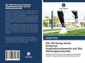 Bild des Verkufers fr Die Wirkung eines hinteren Supinatorelements auf die Haltungskontrolle zum Verkauf von BuchWeltWeit Ludwig Meier e.K.