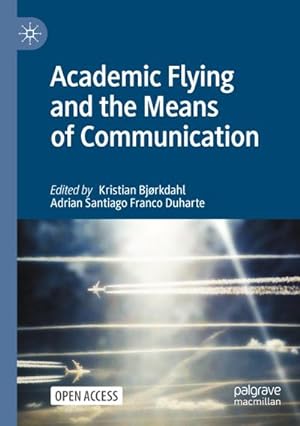 Seller image for Academic Flying and the Means of Communication for sale by BuchWeltWeit Ludwig Meier e.K.