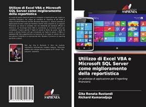 Image du vendeur pour Utilizzo di Excel VBA e Microsoft SQL Server come miglioramento della reportistica mis en vente par BuchWeltWeit Ludwig Meier e.K.