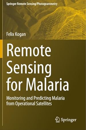 Immagine del venditore per Remote Sensing for Malaria venduto da BuchWeltWeit Ludwig Meier e.K.