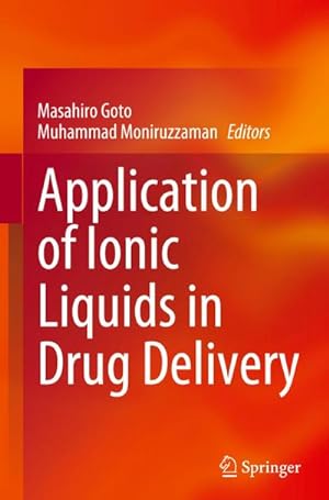 Seller image for Application of Ionic Liquids in Drug Delivery for sale by BuchWeltWeit Ludwig Meier e.K.