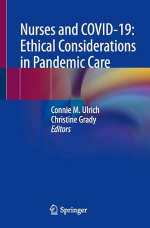 Image du vendeur pour Nurses and COVID-19: Ethical Considerations in Pandemic Care mis en vente par BuchWeltWeit Ludwig Meier e.K.