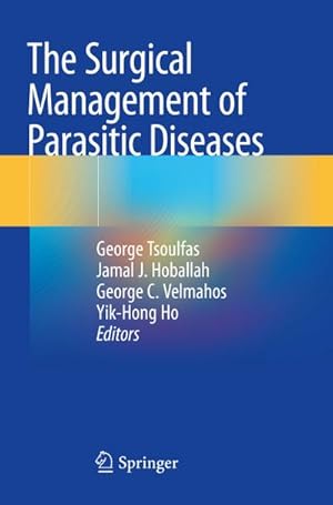 Seller image for The Surgical Management of Parasitic Diseases for sale by BuchWeltWeit Ludwig Meier e.K.