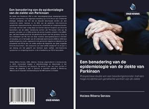 Bild des Verkufers fr Een benadering van de epidemiologie van de ziekte van Parkinson zum Verkauf von BuchWeltWeit Ludwig Meier e.K.