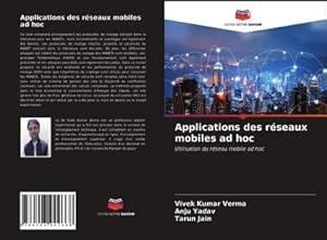 Bild des Verkufers fr Applications des rseaux mobiles ad hoc zum Verkauf von BuchWeltWeit Ludwig Meier e.K.