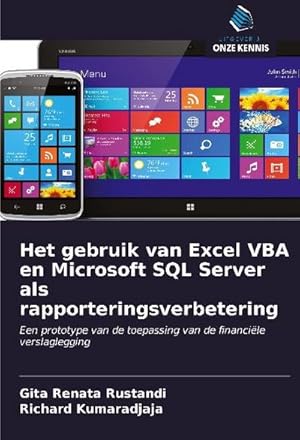 Seller image for Het gebruik van Excel VBA en Microsoft SQL Server als rapporteringsverbetering for sale by BuchWeltWeit Ludwig Meier e.K.