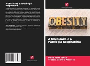 Image du vendeur pour A Obesidade e a Patologia Respiratria mis en vente par BuchWeltWeit Ludwig Meier e.K.
