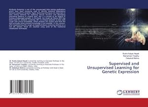 Immagine del venditore per Supervised and Unsupervised Learning for Genetic Expression venduto da BuchWeltWeit Ludwig Meier e.K.