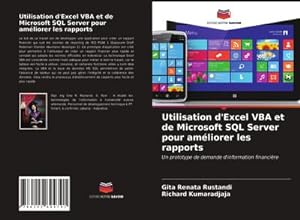 Seller image for Utilisation d'Excel VBA et de Microsoft SQL Server pour amliorer les rapports for sale by BuchWeltWeit Ludwig Meier e.K.