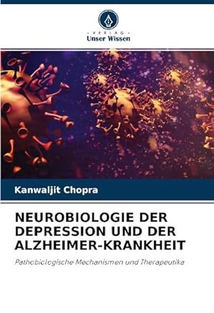 Seller image for NEUROBIOLOGIE DER DEPRESSION UND DER ALZHEIMER-KRANKHEIT for sale by BuchWeltWeit Ludwig Meier e.K.