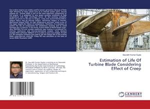Imagen del vendedor de Estimation of Life Of Turbine Blade Considering Effect of Creep a la venta por BuchWeltWeit Ludwig Meier e.K.