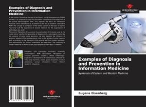 Seller image for Examples of Diagnosis and Prevention in Information Medicine for sale by BuchWeltWeit Ludwig Meier e.K.