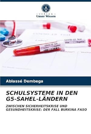 Seller image for SCHULSYSTEME IN DEN G5-SAHEL-LNDERN for sale by BuchWeltWeit Ludwig Meier e.K.