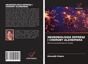 Seller image for NEUROBIOLOGIA DEPRESJI I CHOROBY ALZHEIMERA for sale by BuchWeltWeit Ludwig Meier e.K.