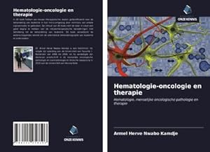Seller image for Hematologie-oncologie en therapie for sale by BuchWeltWeit Ludwig Meier e.K.