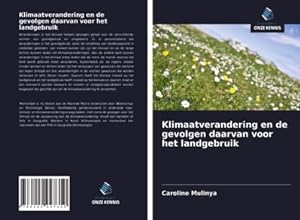 Image du vendeur pour Klimaatverandering en de gevolgen daarvan voor het landgebruik mis en vente par BuchWeltWeit Ludwig Meier e.K.