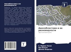 Immagine del venditore per Ameloblastoma i ee raznowidnosti venduto da BuchWeltWeit Ludwig Meier e.K.