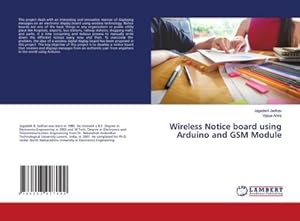 Immagine del venditore per Wireless Notice board using Arduino and GSM Module venduto da BuchWeltWeit Ludwig Meier e.K.