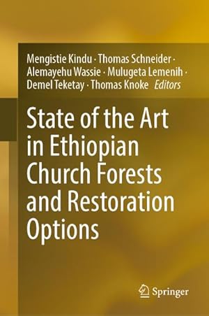 Seller image for State of the Art in Ethiopian Church Forests and Restoration Options for sale by BuchWeltWeit Ludwig Meier e.K.