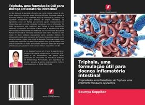Seller image for Triphala, uma formulao til para doena inflamatria intestinal for sale by BuchWeltWeit Ludwig Meier e.K.