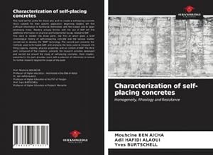 Image du vendeur pour Characterization of self-placing concretes mis en vente par BuchWeltWeit Ludwig Meier e.K.