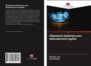 Seller image for Ostotomie bilatrale avec ddoublement sagittal for sale by BuchWeltWeit Ludwig Meier e.K.