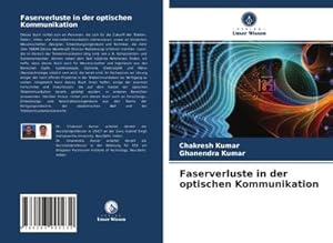 Image du vendeur pour Faserverluste in der optischen Kommunikation mis en vente par BuchWeltWeit Ludwig Meier e.K.