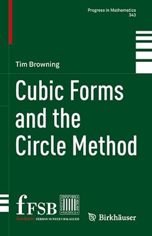 Bild des Verk�ufers f�r Cubic Forms and the Circle Method zum Verkauf von BuchWeltWeit Ludwig Meier e.K.