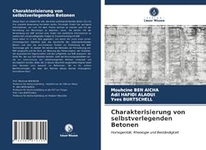 Image du vendeur pour Charakterisierung von selbstverlegenden Betonen mis en vente par BuchWeltWeit Ludwig Meier e.K.