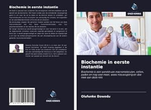 Seller image for Biochemie in eerste instantie for sale by BuchWeltWeit Ludwig Meier e.K.