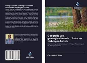 Seller image for Geografie van gemarginaliseerde ruimtes en verborgen kennis for sale by BuchWeltWeit Ludwig Meier e.K.