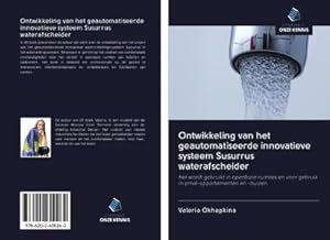 Seller image for Ontwikkeling van het geautomatiseerde innovatieve systeem Susurrus waterafscheider for sale by BuchWeltWeit Ludwig Meier e.K.