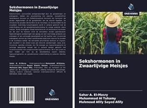 Image du vendeur pour Sekshormonen in Zwaarlijvige Meisjes mis en vente par BuchWeltWeit Ludwig Meier e.K.