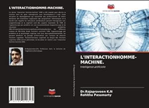 Image du vendeur pour L'INTERACTIONHOMME-MACHINE. mis en vente par BuchWeltWeit Ludwig Meier e.K.