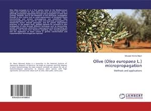 Seller image for Olive (Olea europaea L.) micropropagation for sale by BuchWeltWeit Ludwig Meier e.K.