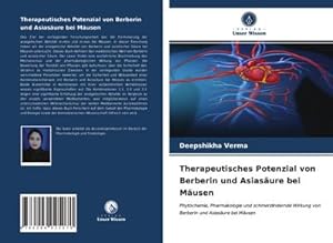 Imagen del vendedor de Therapeutisches Potenzial von Berberin und Asiasure bei Musen a la venta por BuchWeltWeit Ludwig Meier e.K.