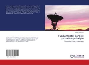 Seller image for Fundamental particle pulsation principle for sale by BuchWeltWeit Ludwig Meier e.K.