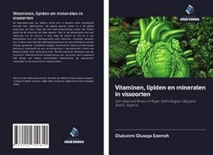 Seller image for Vitaminen, lipiden en mineralen in vissoorten for sale by BuchWeltWeit Ludwig Meier e.K.