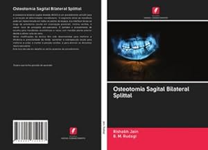 Seller image for Osteotomia Sagital Bilateral Splittal for sale by BuchWeltWeit Ludwig Meier e.K.