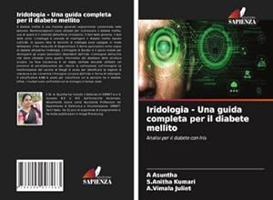 Seller image for Iridologia - Una guida completa per il diabete mellito for sale by BuchWeltWeit Ludwig Meier e.K.