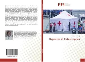 Image du vendeur pour Urgences et Catastrophes mis en vente par BuchWeltWeit Ludwig Meier e.K.