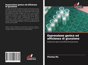 Seller image for Espressione genica ed efficienza di giunzione for sale by BuchWeltWeit Ludwig Meier e.K.