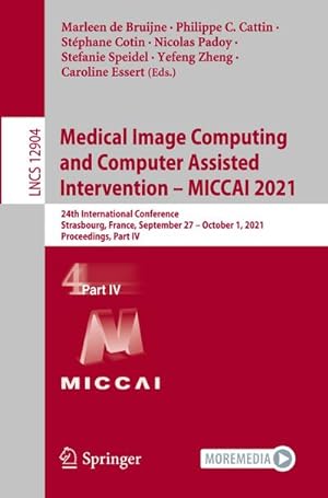 Imagen del vendedor de Medical Image Computing and Computer Assisted Intervention  MICCAI 2021 a la venta por BuchWeltWeit Ludwig Meier e.K.