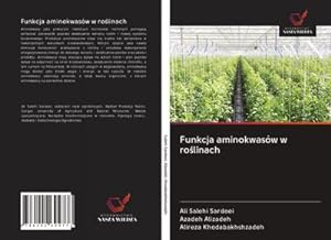 Seller image for Funkcja aminokwasw w rolinach for sale by BuchWeltWeit Ludwig Meier e.K.