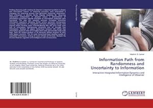 Imagen del vendedor de Information Path from Randomness and Uncertainty to Information a la venta por BuchWeltWeit Ludwig Meier e.K.
