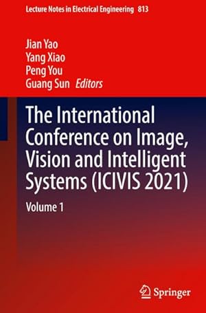 Imagen del vendedor de The International Conference on Image, Vision and Intelligent Systems (ICIVIS 2021) a la venta por BuchWeltWeit Ludwig Meier e.K.