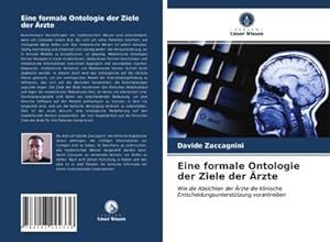 Seller image for Eine formale Ontologie der Ziele der rzte for sale by BuchWeltWeit Ludwig Meier e.K.
